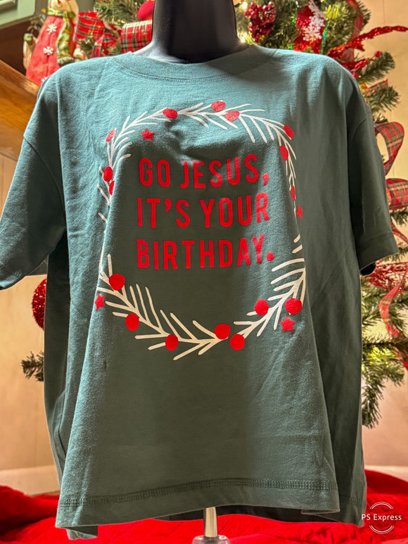 Go Jesus, it’s Your Birthday